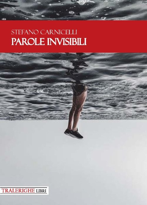 Parole invisibili, Lucca, Tra le righe libri, 2019