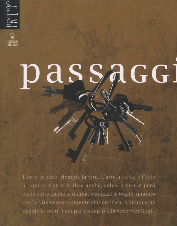 Passaggi. Percorsi d'Arte nel Castello di Gorizia, Caselle di Sommacampagna, …