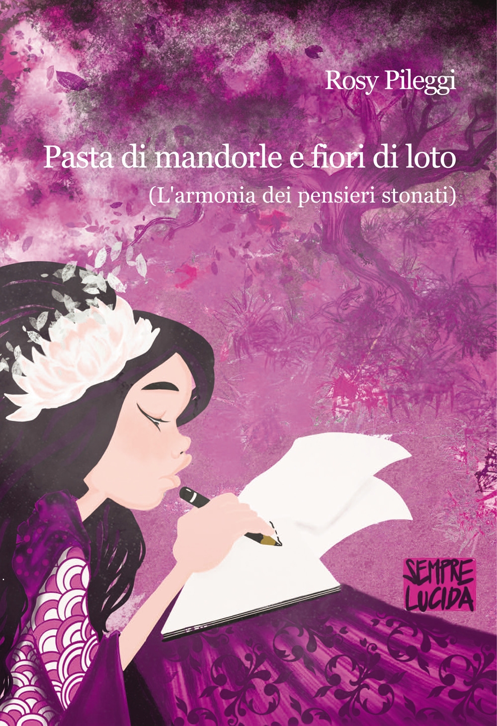 Pasta di mandorle e fiori di loto. L'armonia dei pensieri …