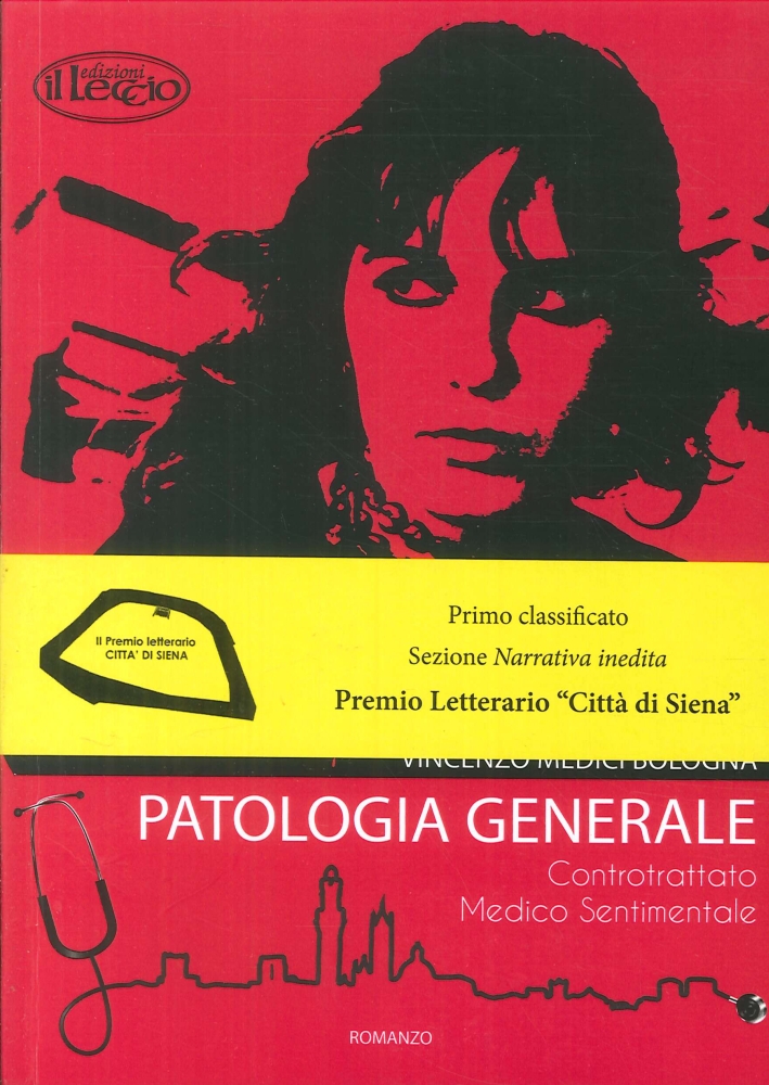 Patologia Generale. Controtrattato Medico Sentimentale