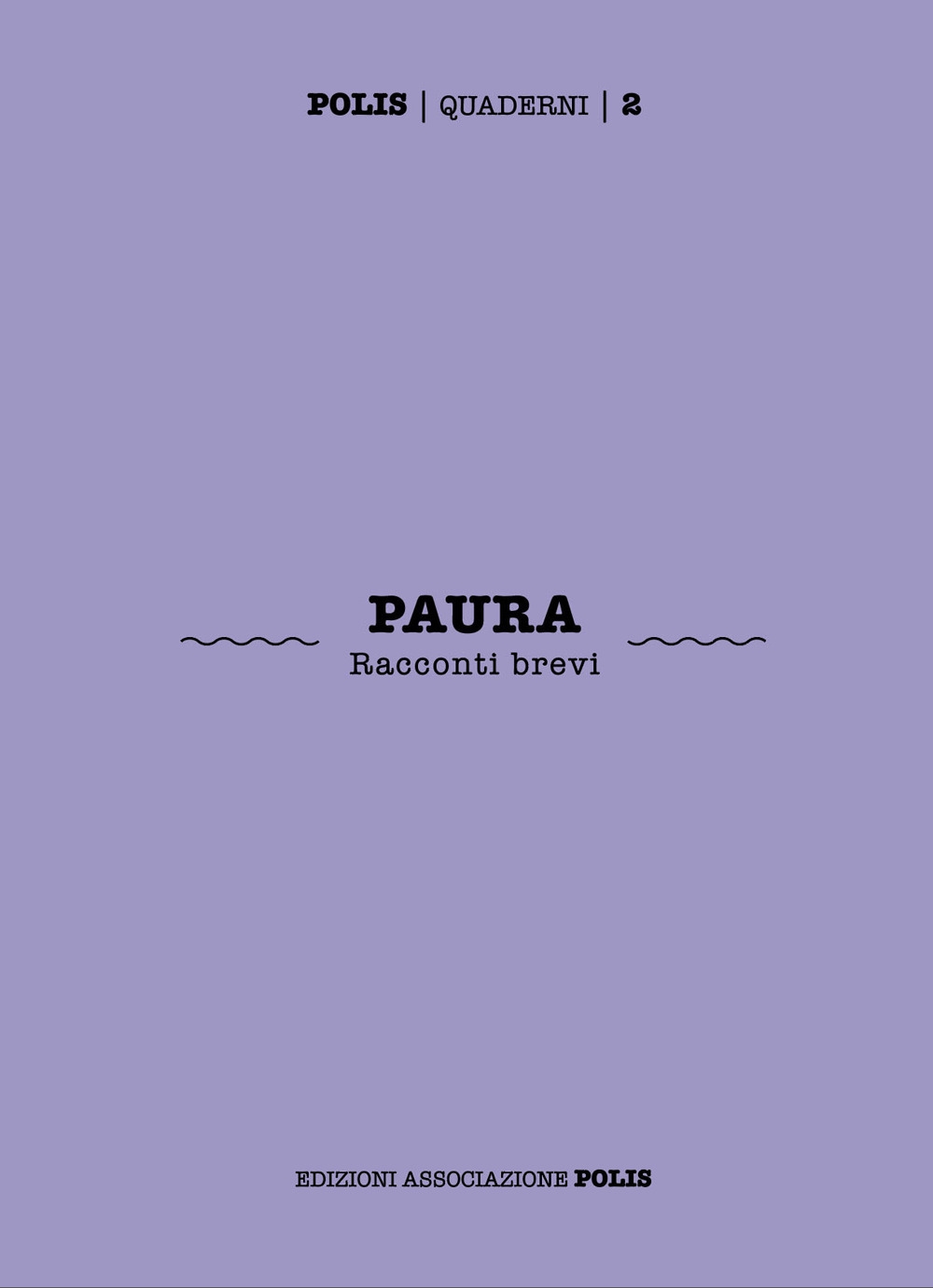 Paura. Racconti brevi