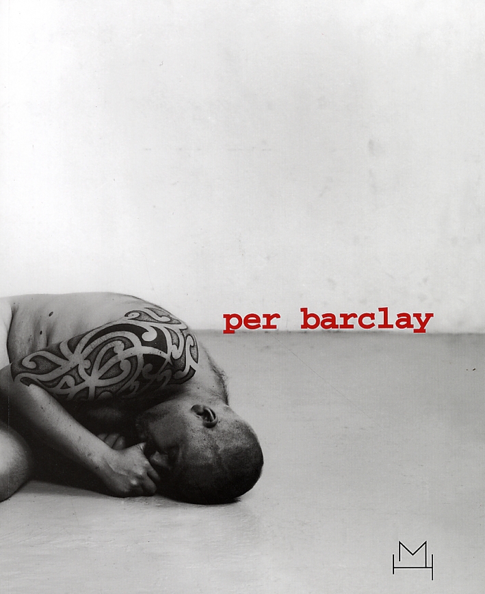 Per Barclay, Torino, Hopefulmonster Editore, 2003