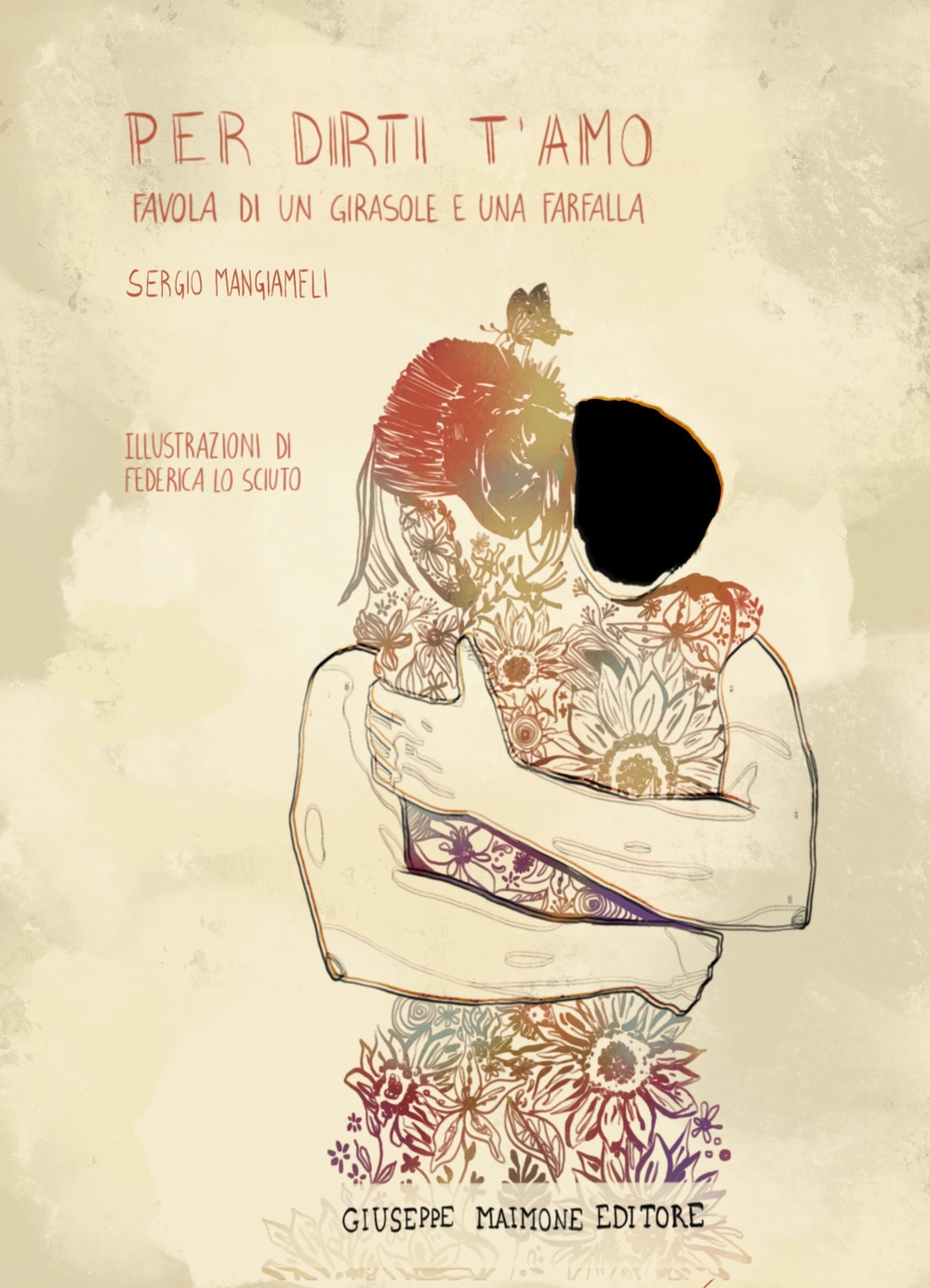 Per dirti t'amo. Favola di un girasole e una farfalla