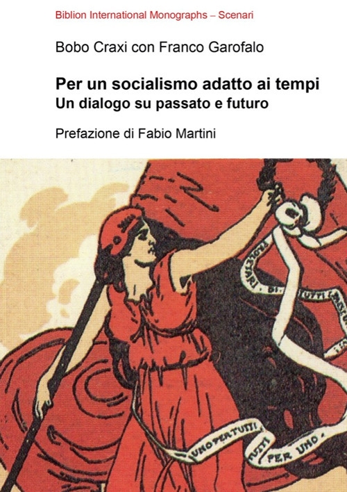 Per un socialismo adatto ai tempi. Un dialogo su passato …