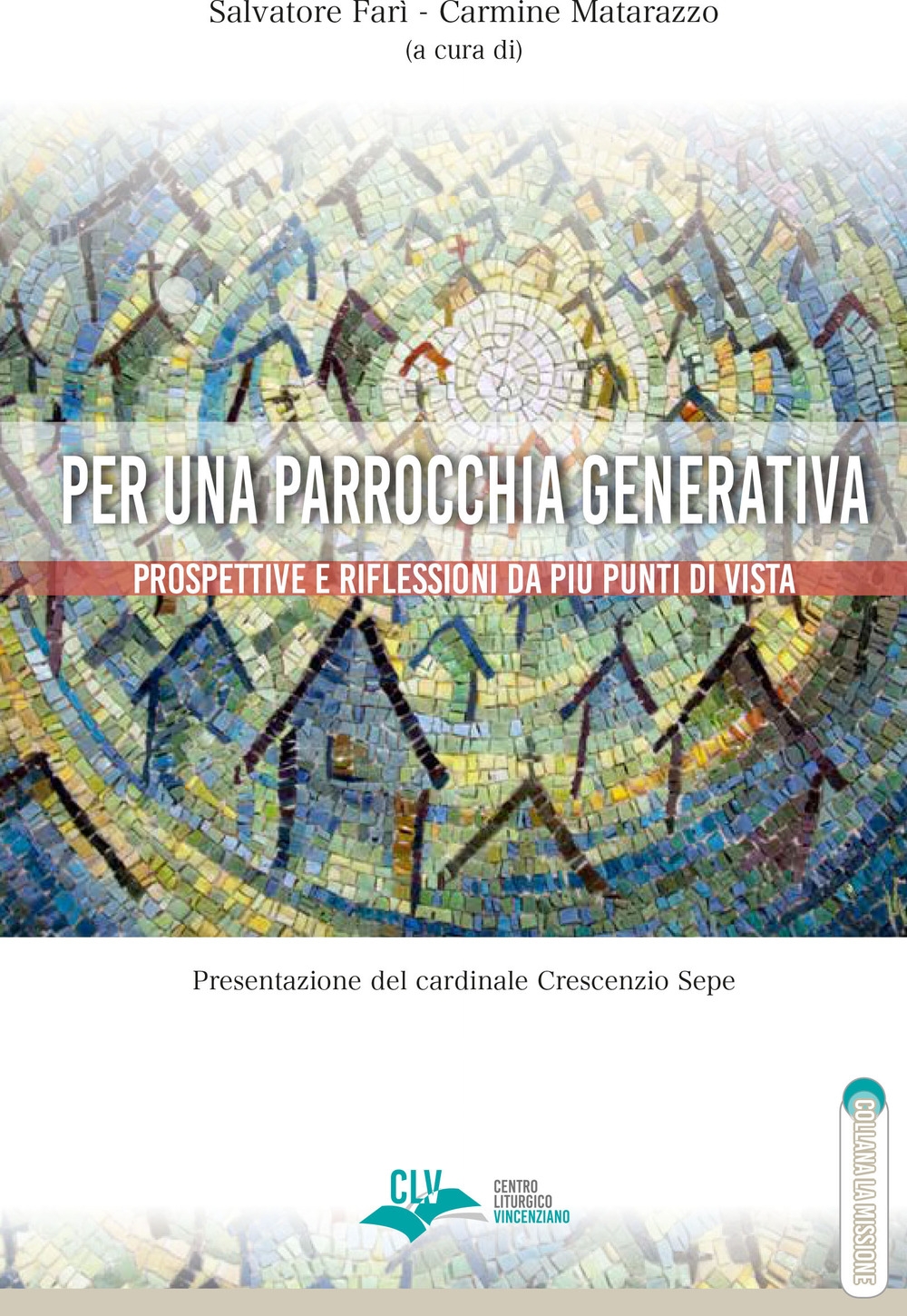 Per una parrocchia generativa. Prospettive e riflessioni da più punti …