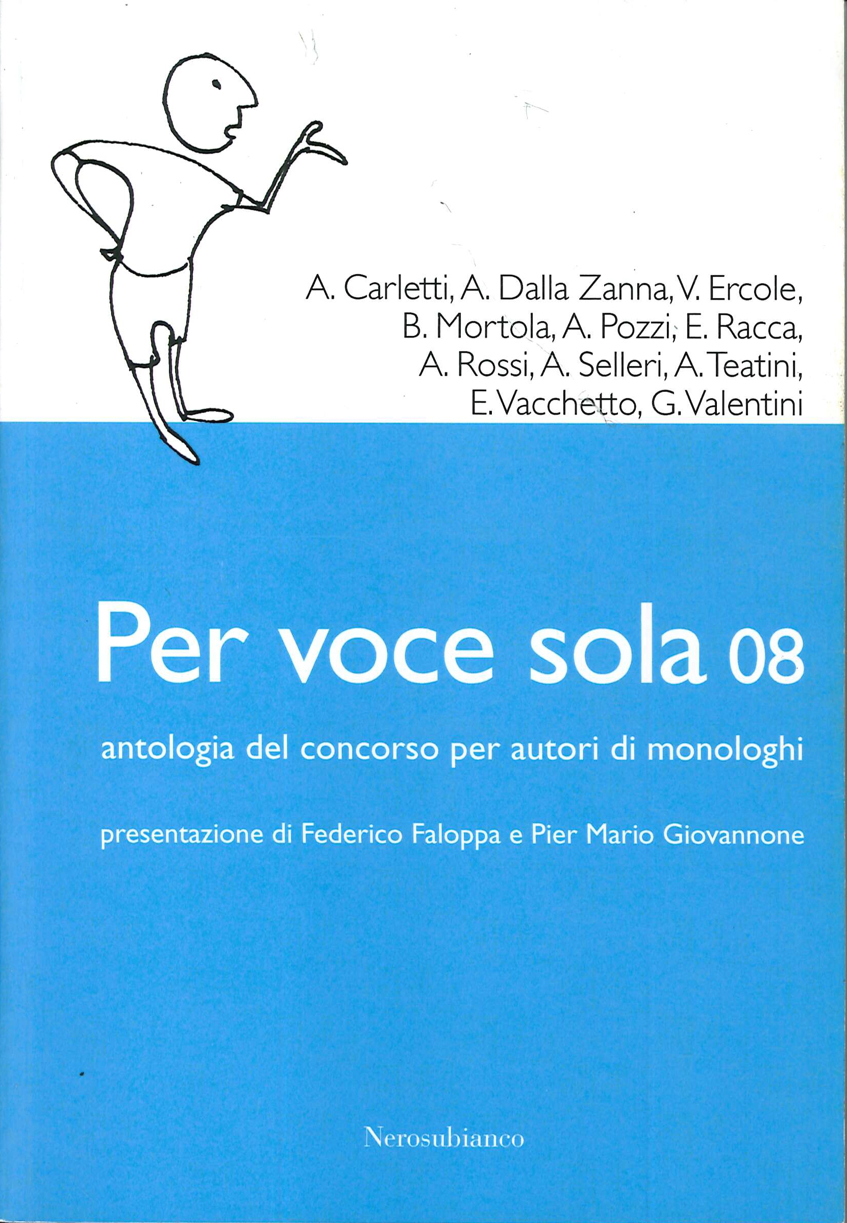 Per voce sola 08. Antologia del concorso per autori di …