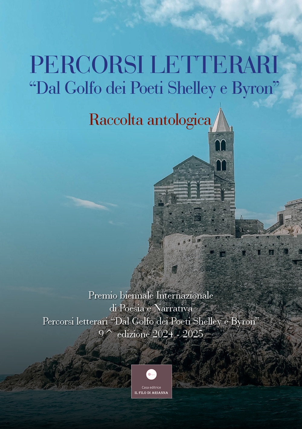 Percorsi letterari «Dal golfo dei poeti Shelley e Byron». Premio …