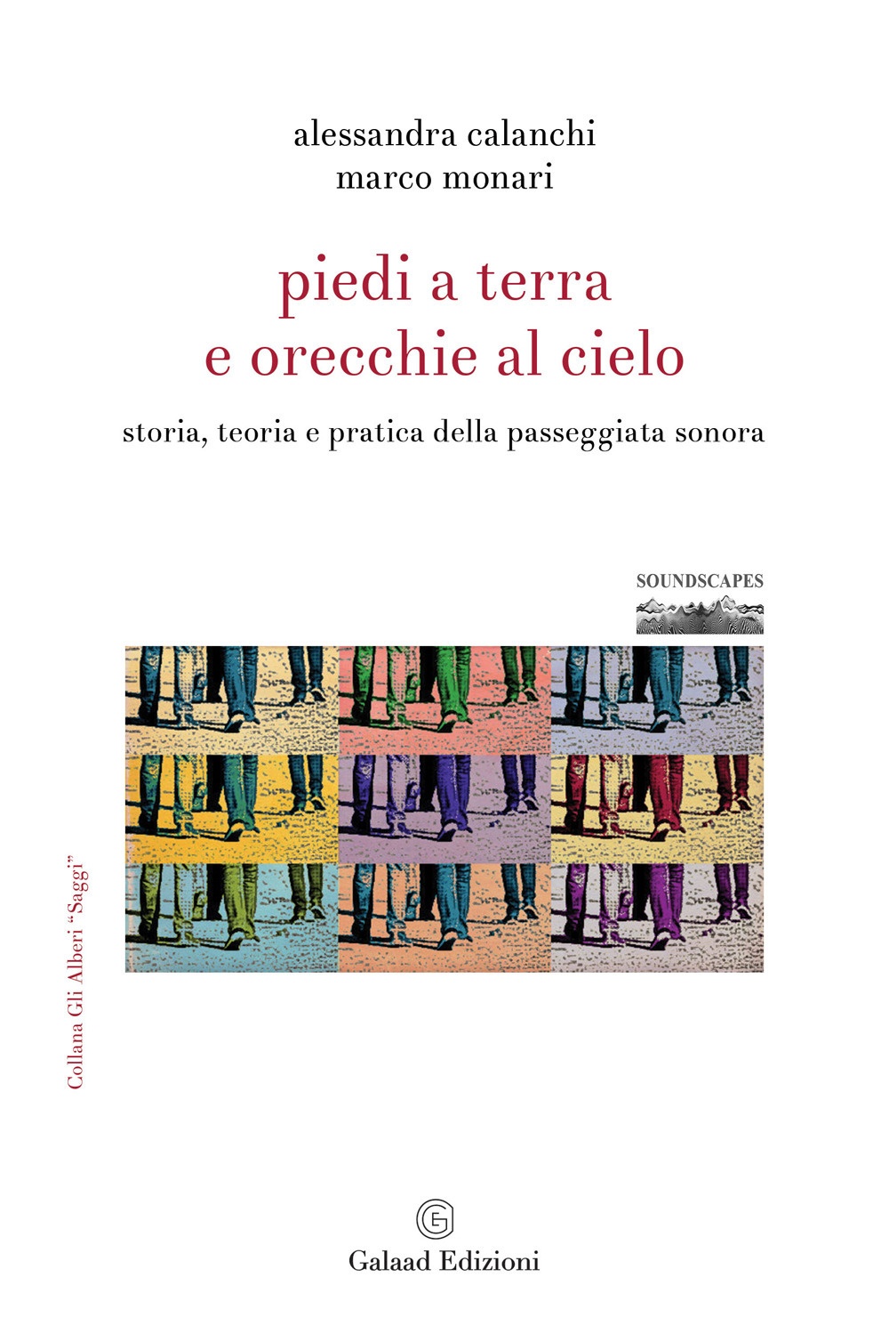 Piedi a terra e orecchie al cielo. Storia, teoria e …