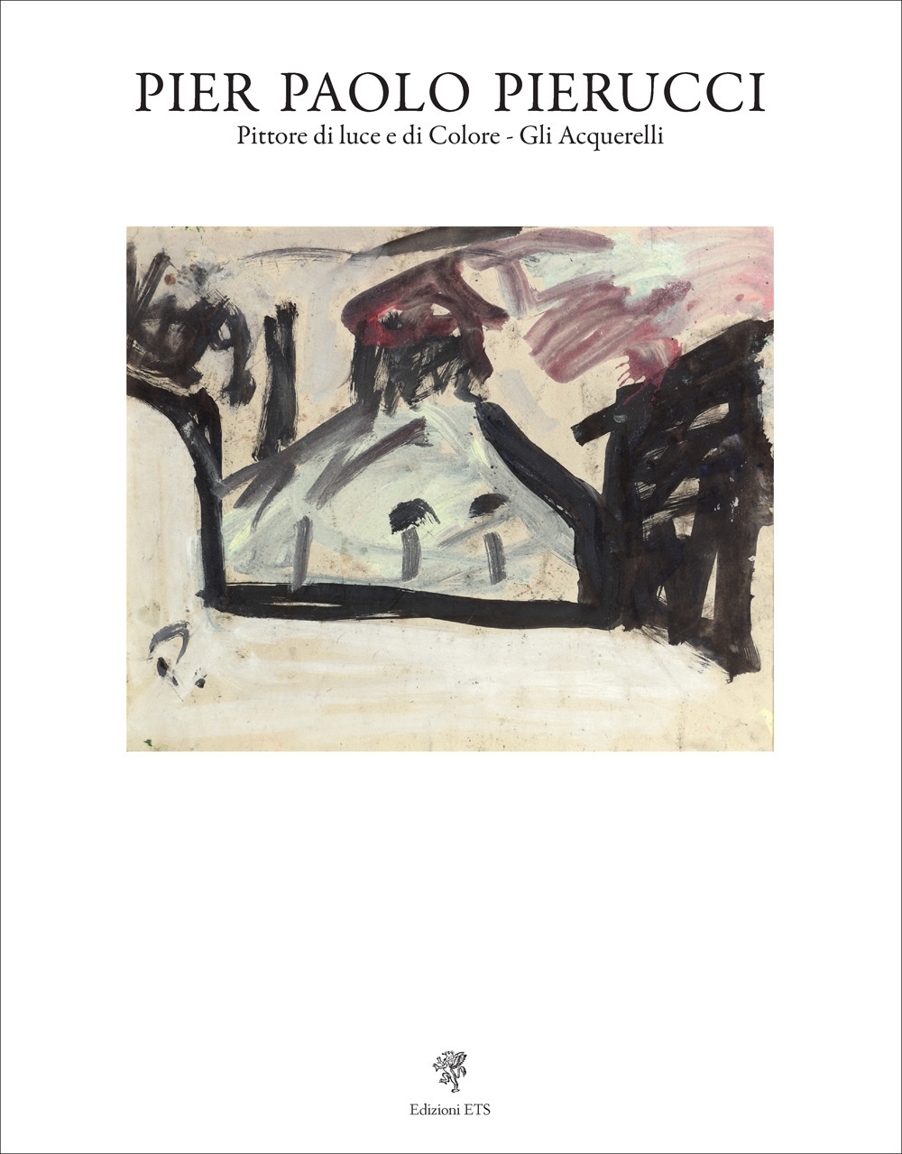 Pier Paolo Pierucci. Pittore di luce e di colore. Gli …