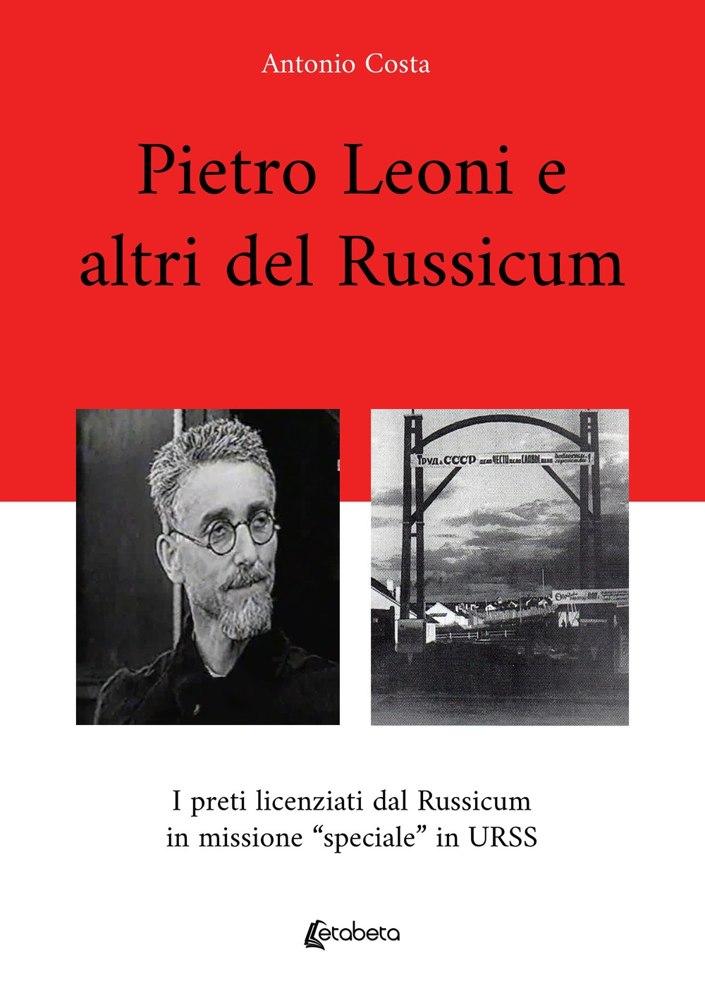 Pietro Leoni e altri del Russicum. I preti licenziati dal …