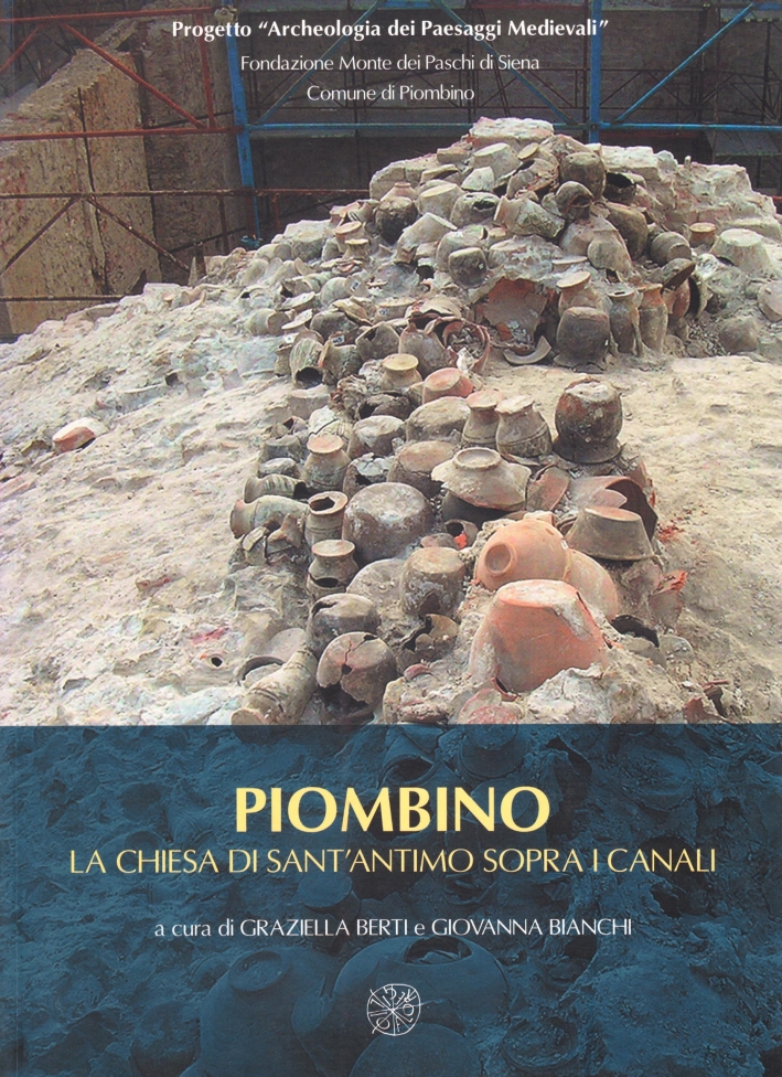 Piombino. La chiesa di Sant'Antimo sopra i canali. Ceramiche e …