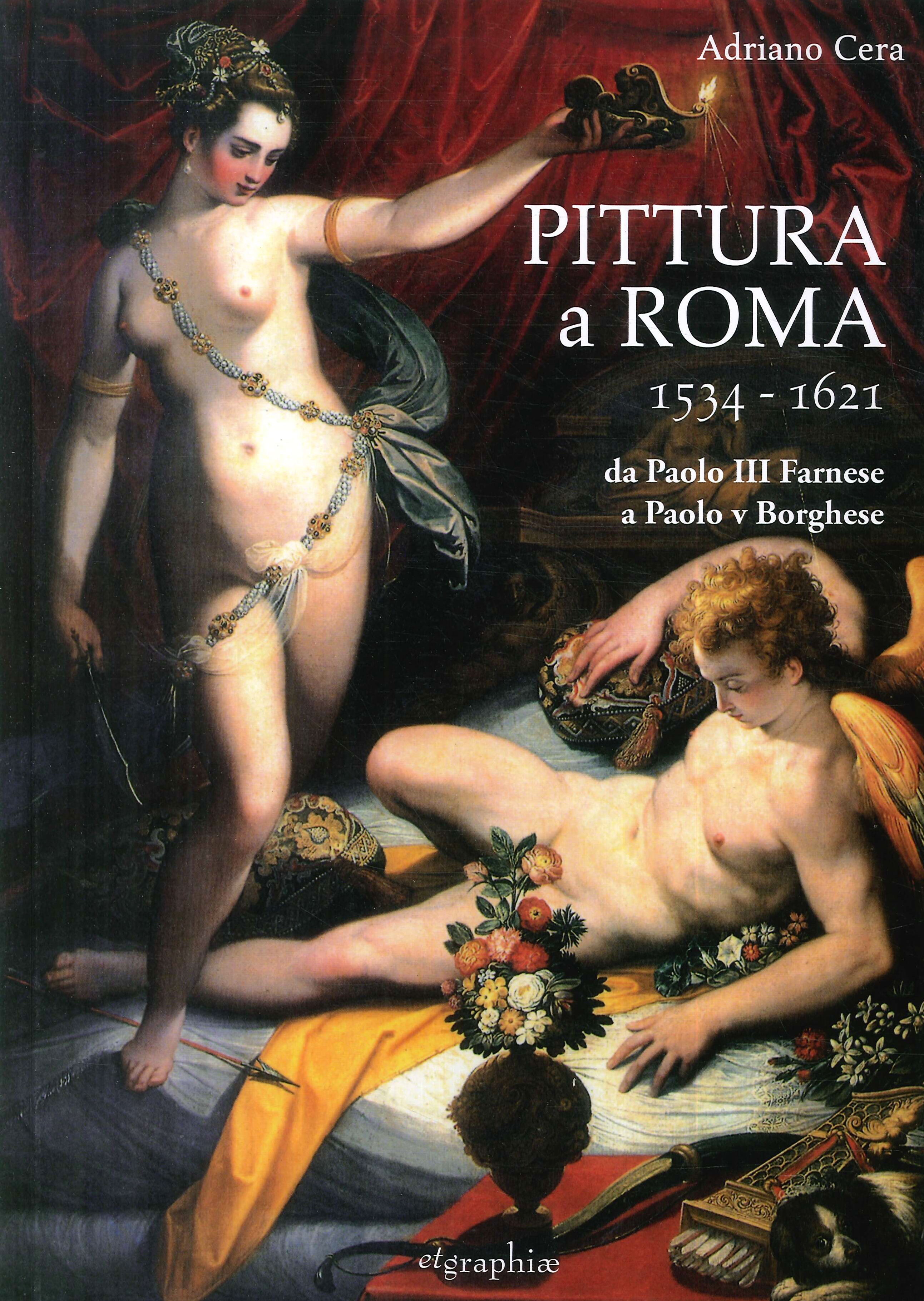 Pittura a Roma 1534-1621. Da Paolo III Farnese a Paolo …