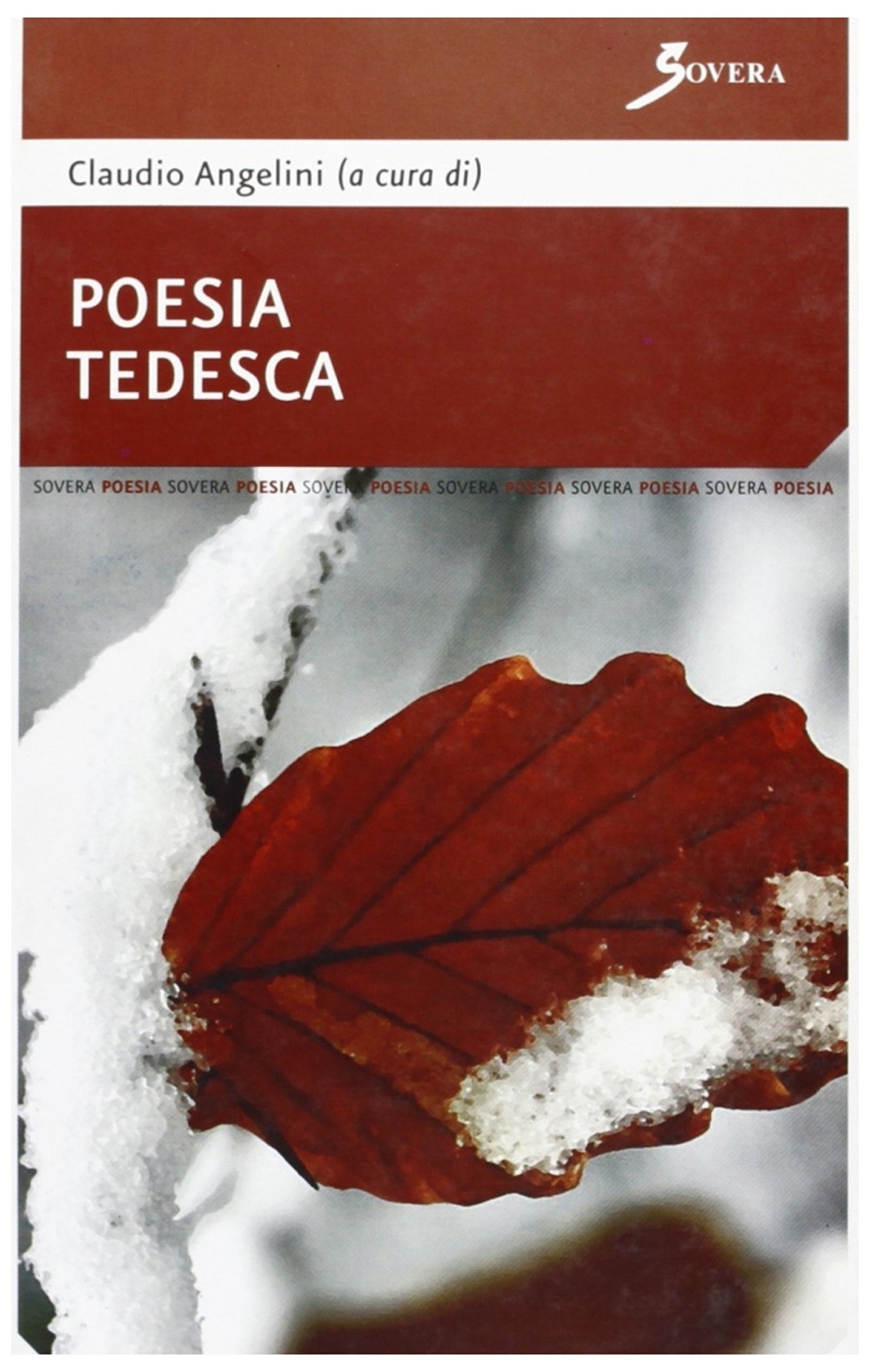Poesia tedesca, Roma, Sovera Edizioni, 2008