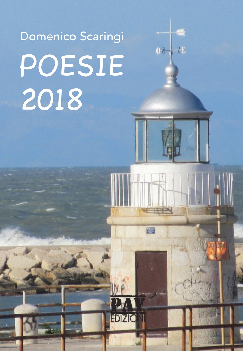 Poesie 2018, Pomezia, Pav Edizioni, 2019