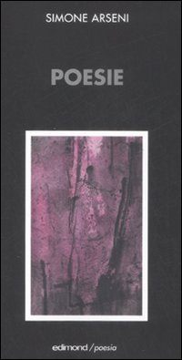 Poesie, Citta di Castello, Edimond, 2009