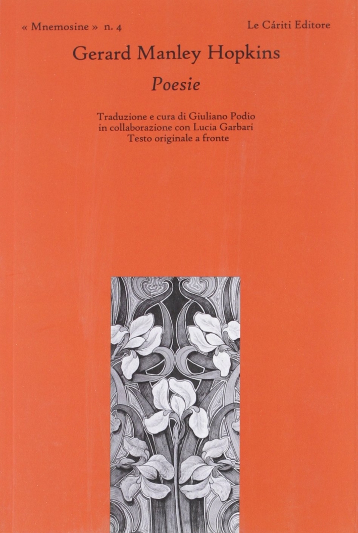 Poesie, Firenze, Le Cariti Editore, 2009