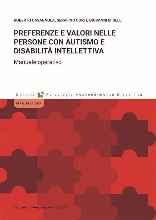 Preferenze e valori nelle persone con autismo e disabilità intellettiva. …