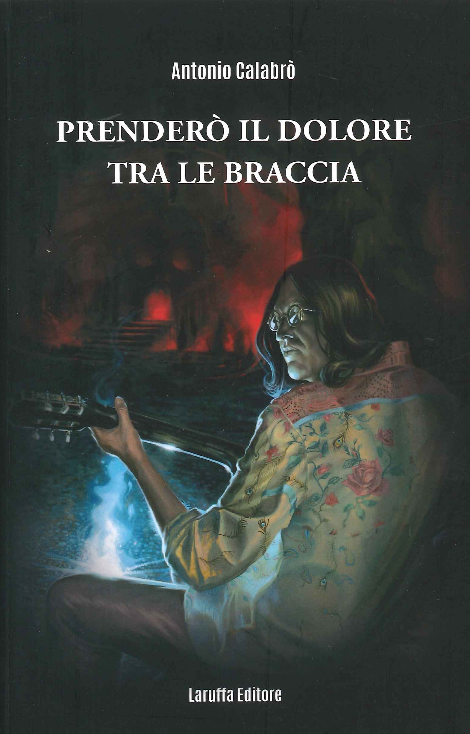 Prendero' il Dolore tra le Braccia.