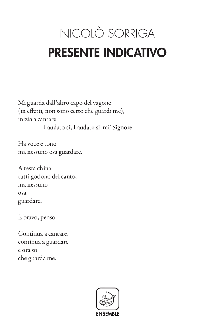 Presente indicativo, Roma, Edizioni Ensemble, 2017