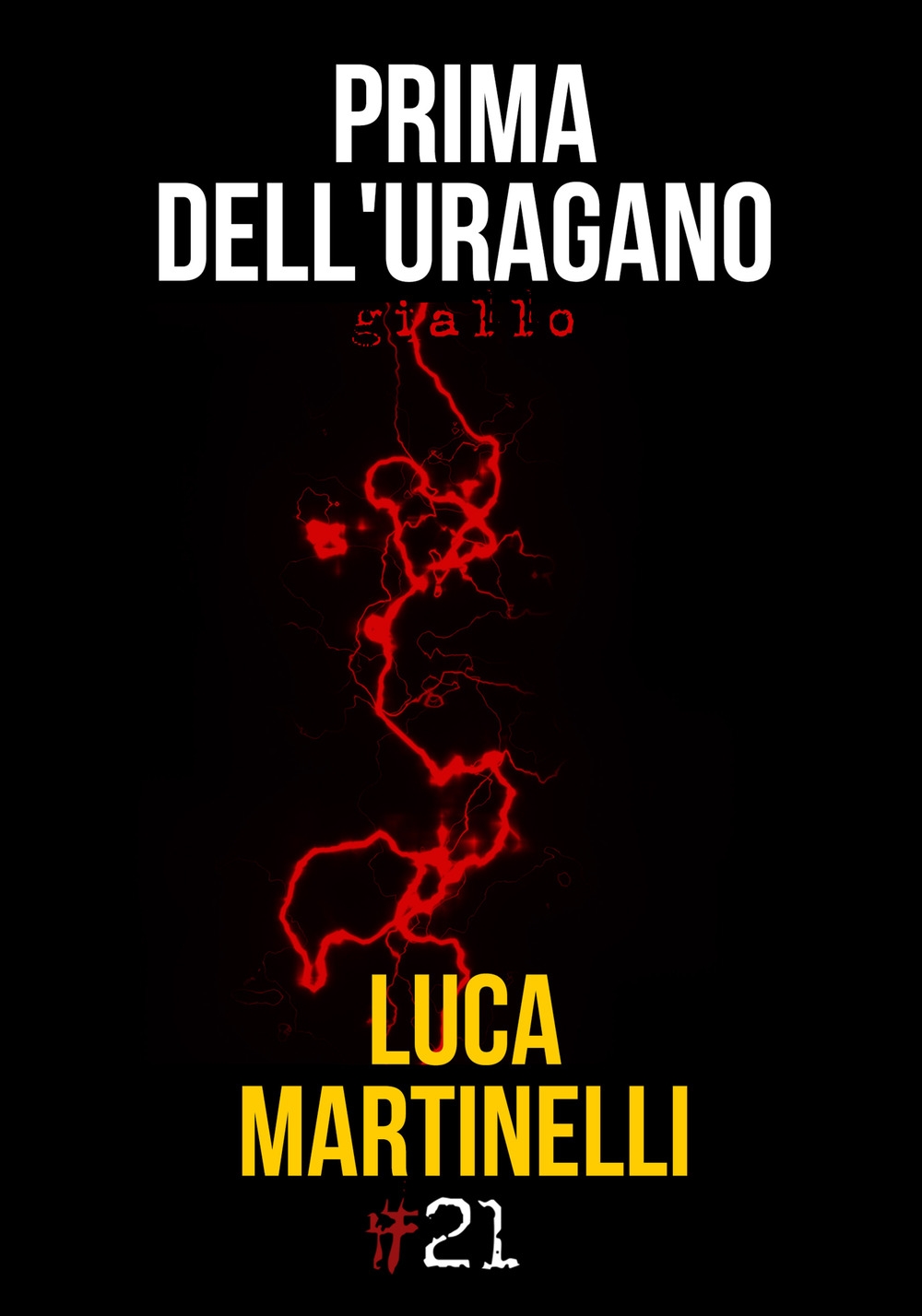 Prima Dell'Uragano. Caccia ai Fantasmi per il Commissario Varocchi, Modena, …