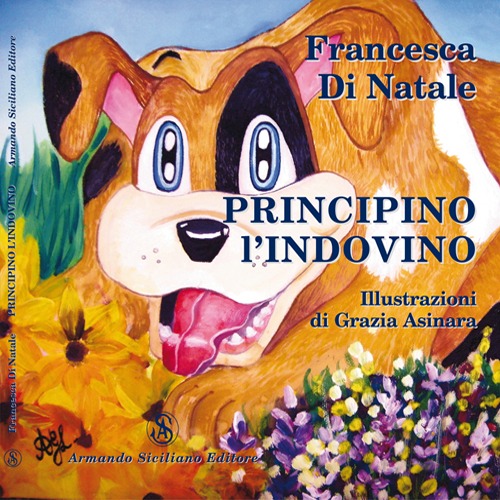 Principino l'indovino, Messina, Armando Siciliano Editore, 2009
