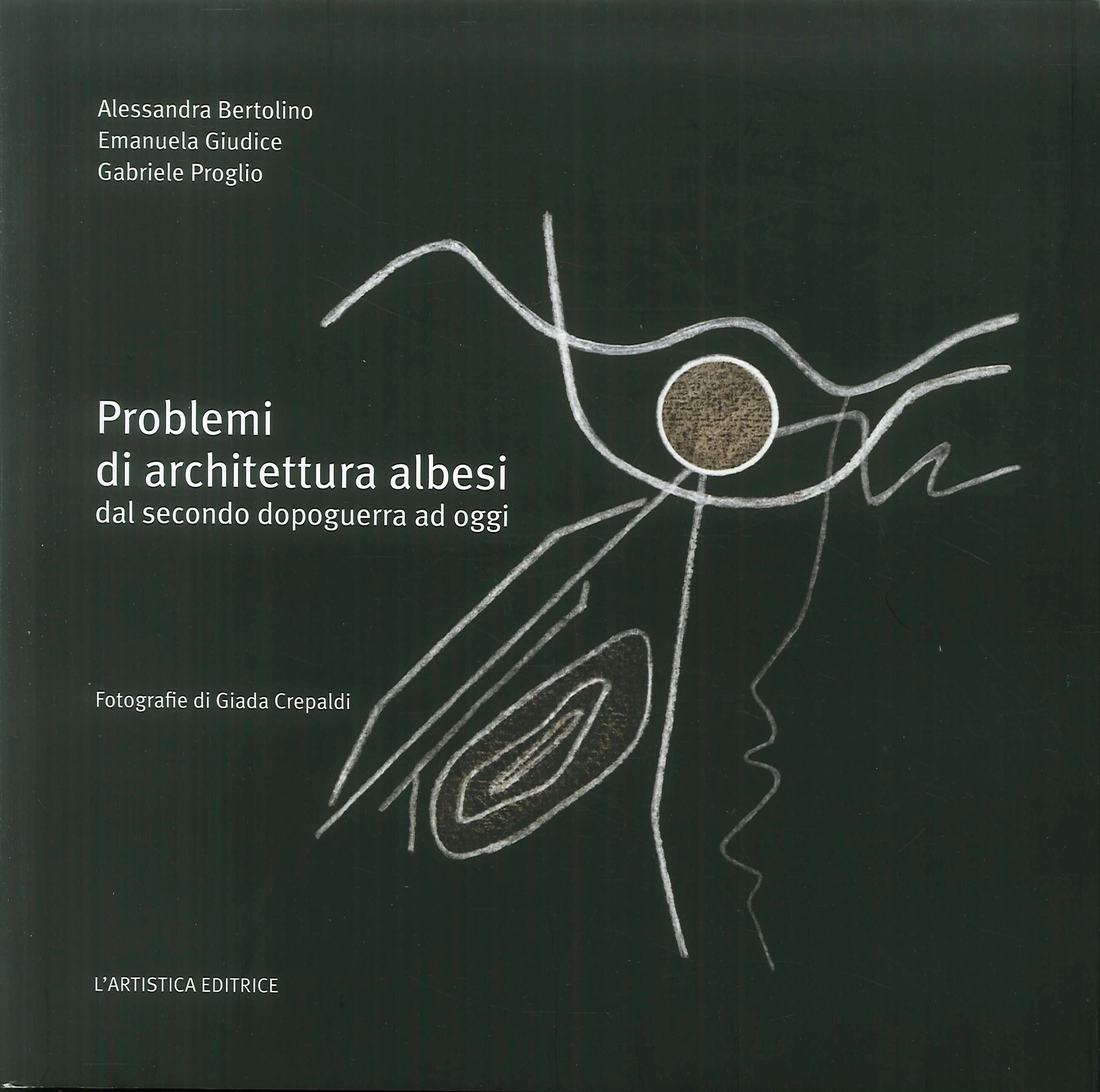 Problemi di architettura albesi dal secondo dopoguerra ad oggi