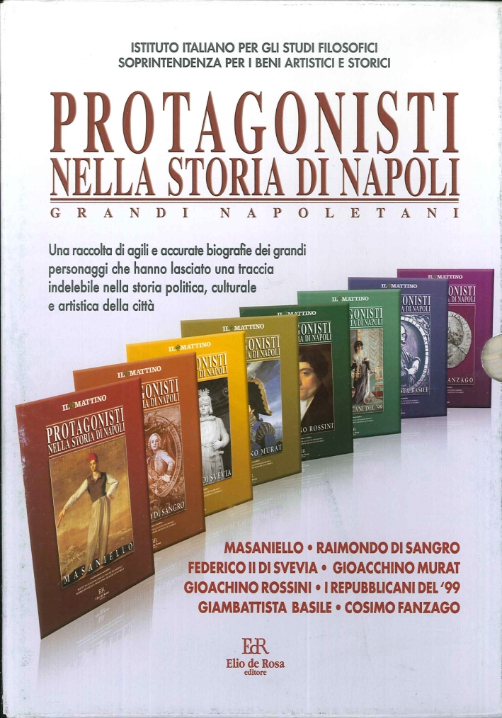 Protagonisti nella Storia di Napoli. Grandi Napoletani