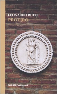 Protiro, Citta di Castello, Edimond, 2010