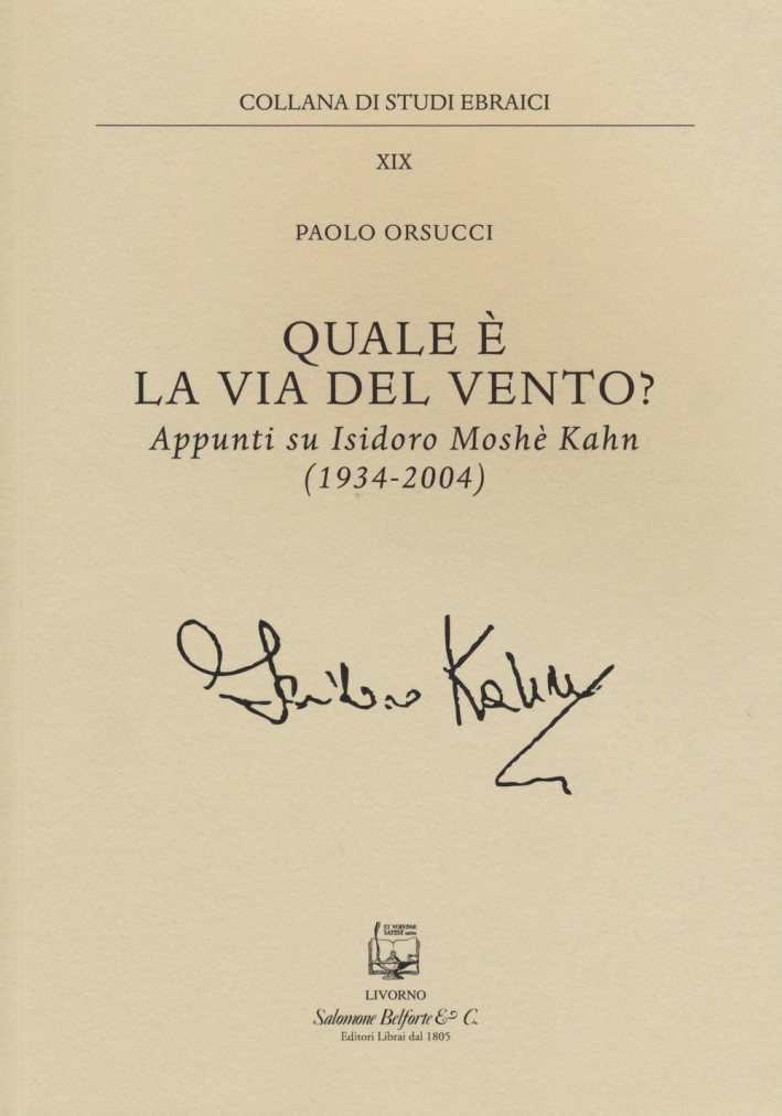 Quale è la via del vento? Appunti su Isidoro Moshe …