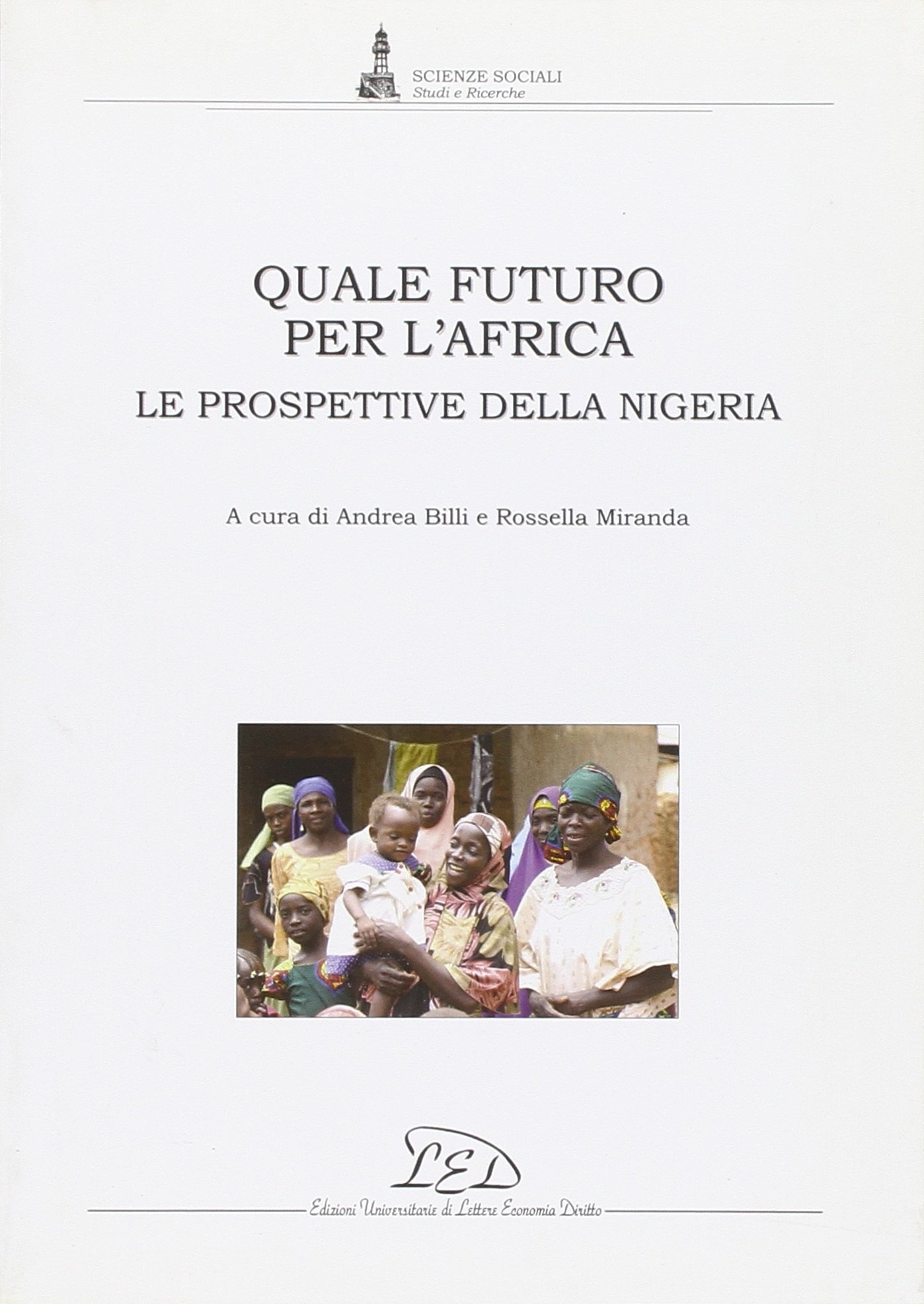 Quele futuro per l'Africa. Le prospettive della Nigeria