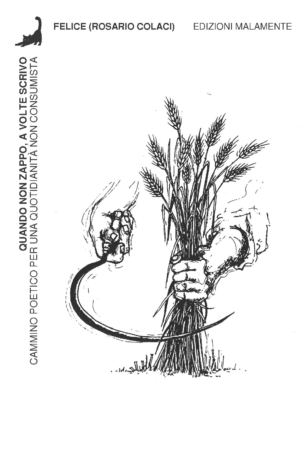 Quando non zappo, a volte scrivo. Cammino poetico per una …