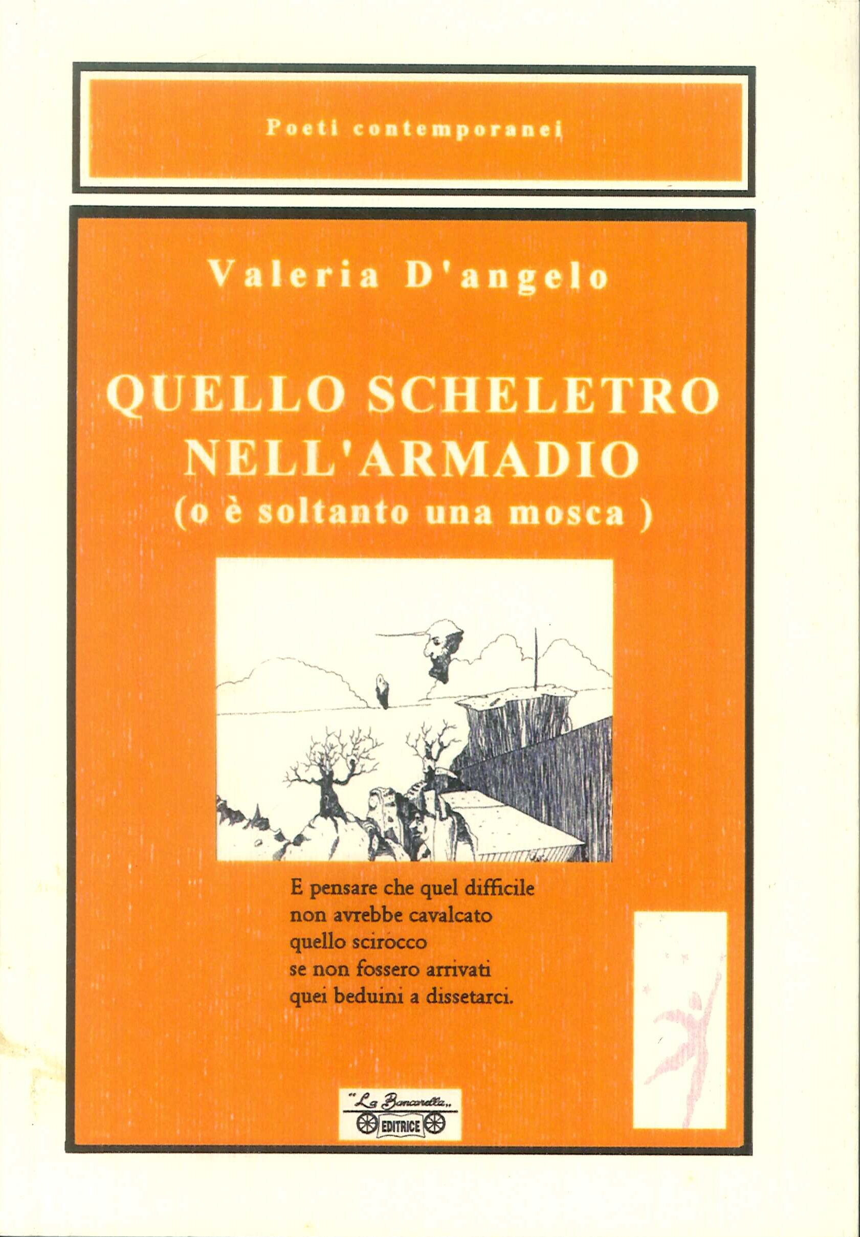 Quello scheletro nell'armadio (o è soltanto una mosca), Piombino, La …