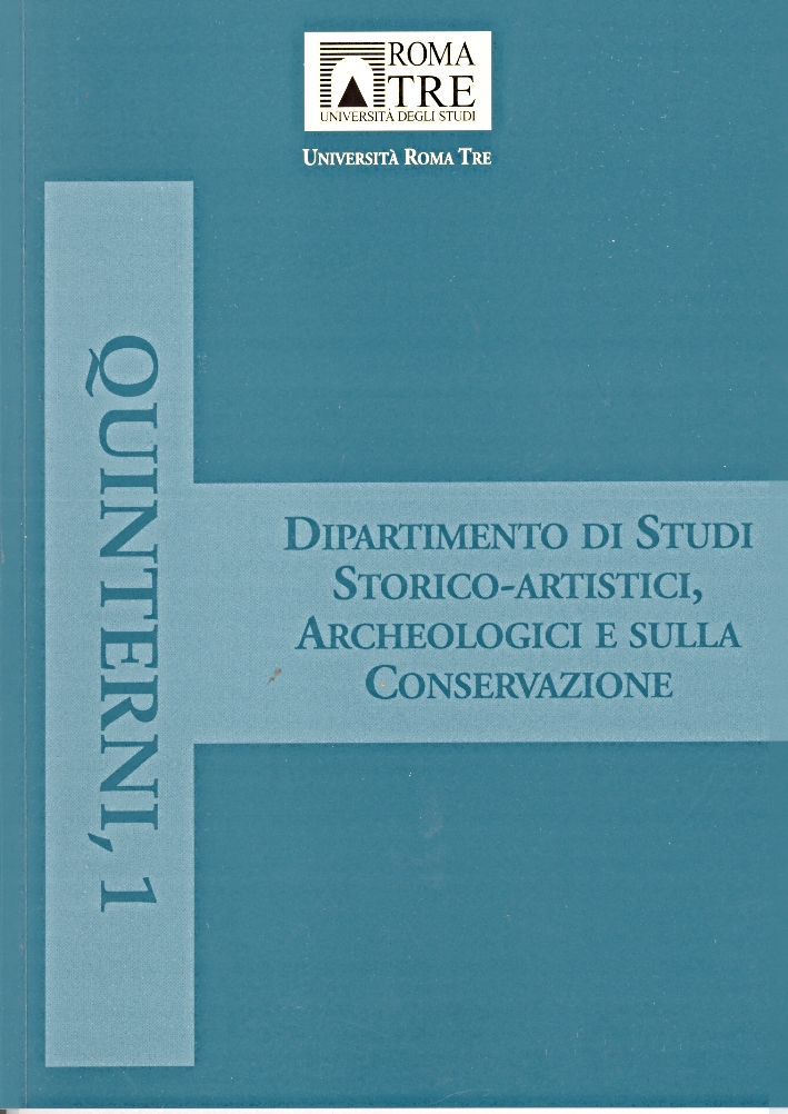 Quinterni. 1. Storia dell'arte e storia dell'architettura: un dialogo difficile, …