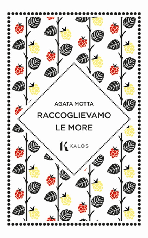 Raccoglievamo le more