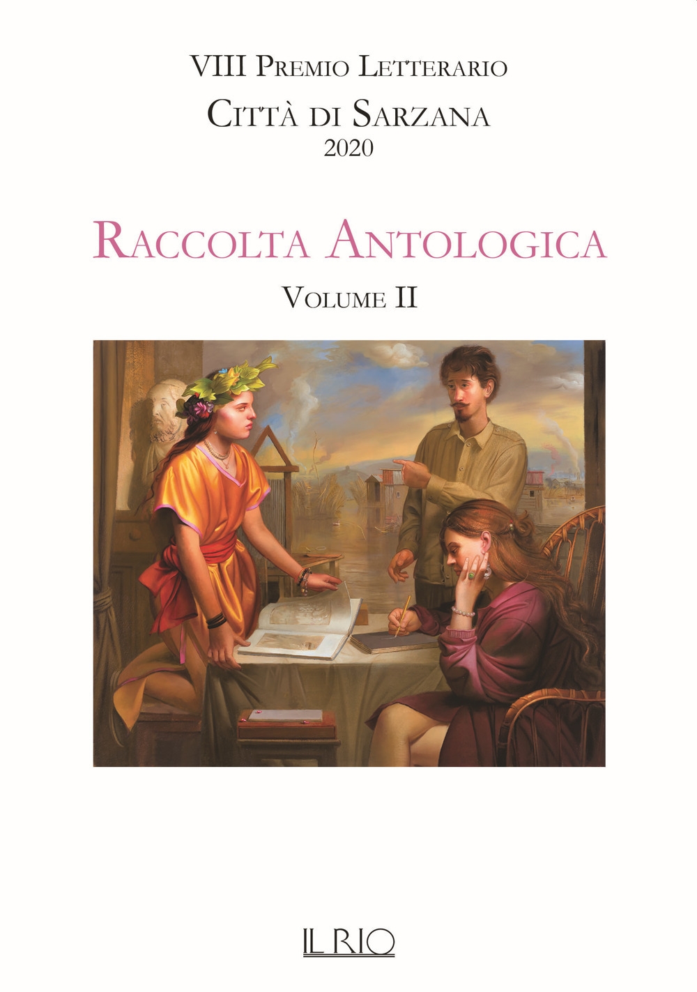 Raccolta antologica. VIII premio letterario Città di Sarzana 2020. Vol. …