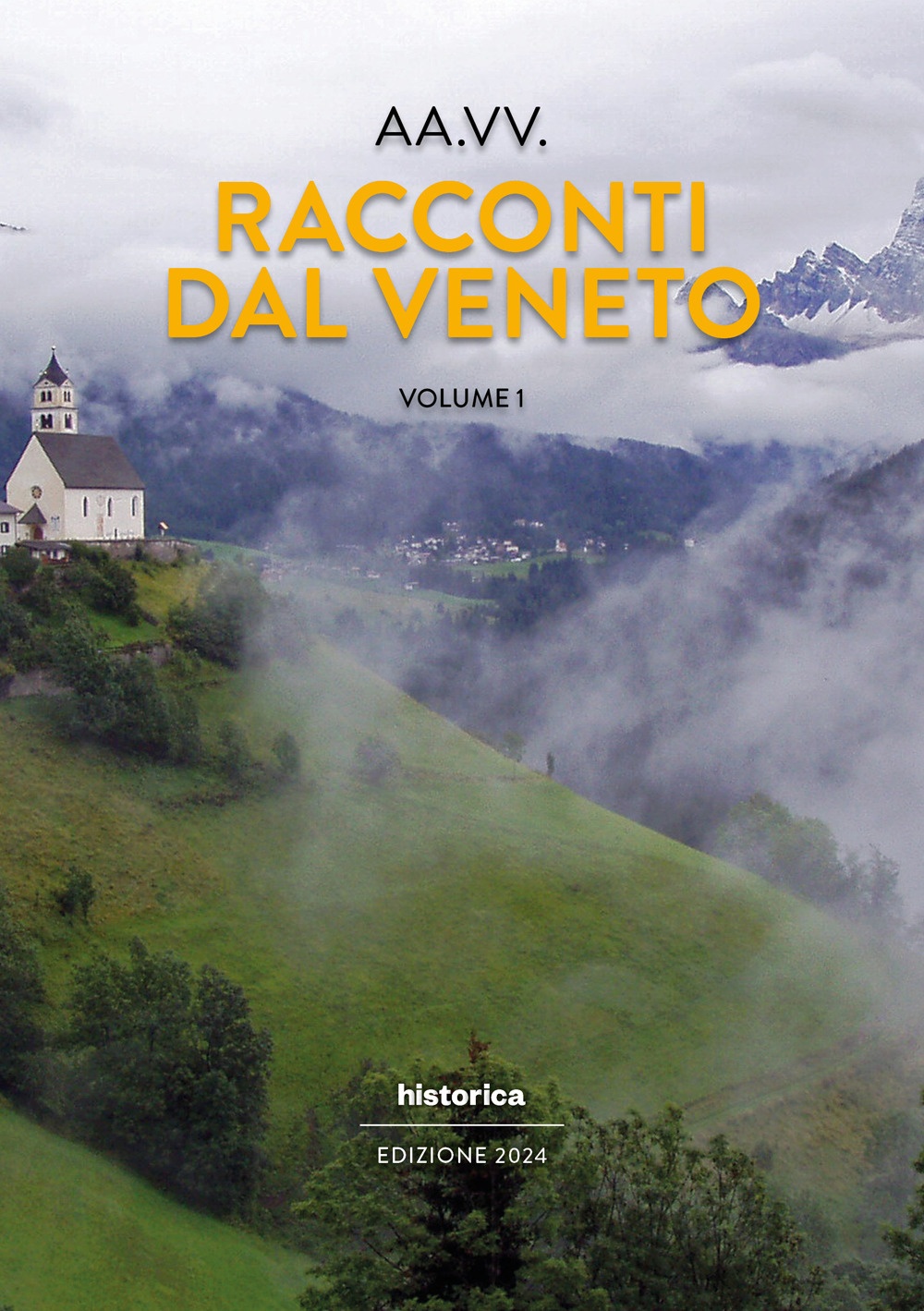 Racconti dal Veneto. Vol. 1