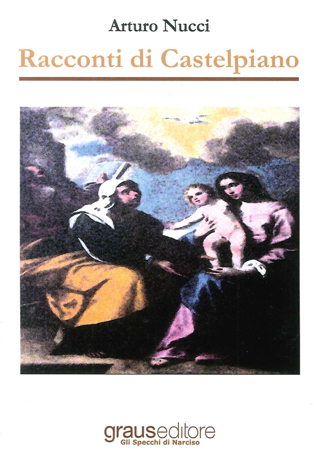 Racconti di Castelpiano, Napoli, Graus Edizioni, 2016
