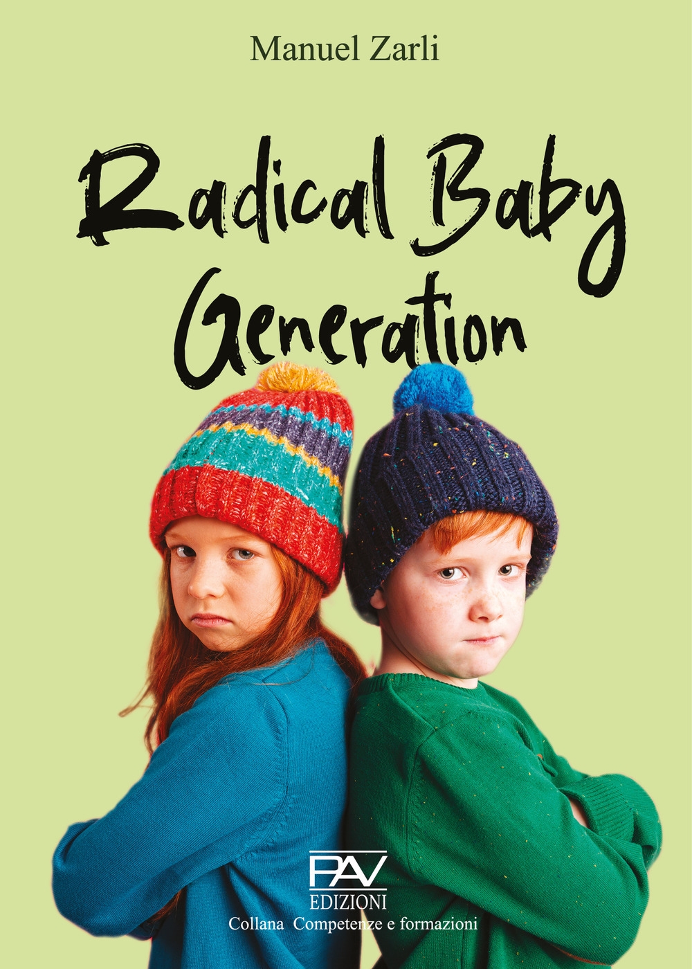 Radical Baby Generation