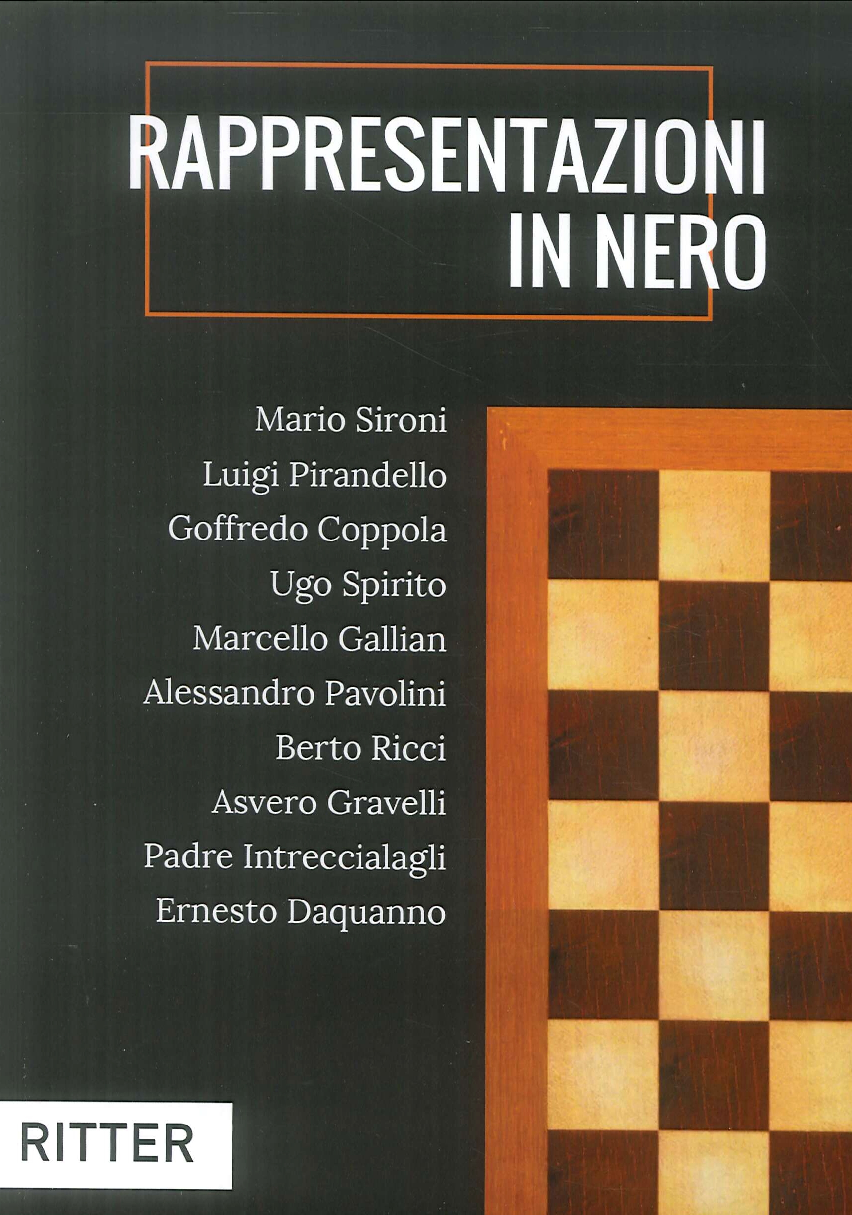 Rappresentazioni in nero, Milano, Ritter, 2017