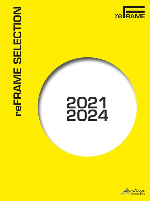 Reframe Selection 2021-2024