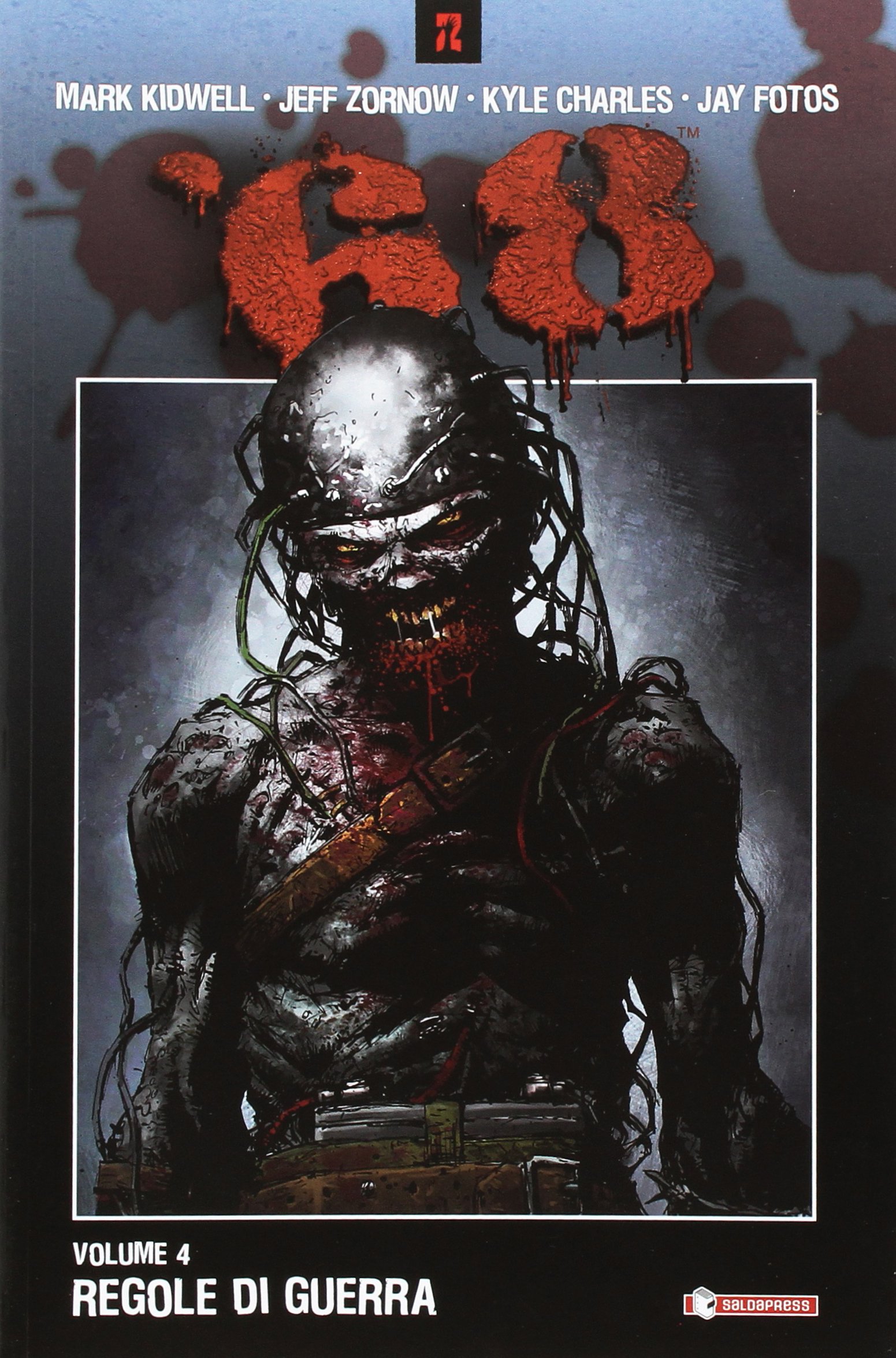 Regole di guerra. 68. Vol. 4, Reggio Emilia, SaldaPress, 2016