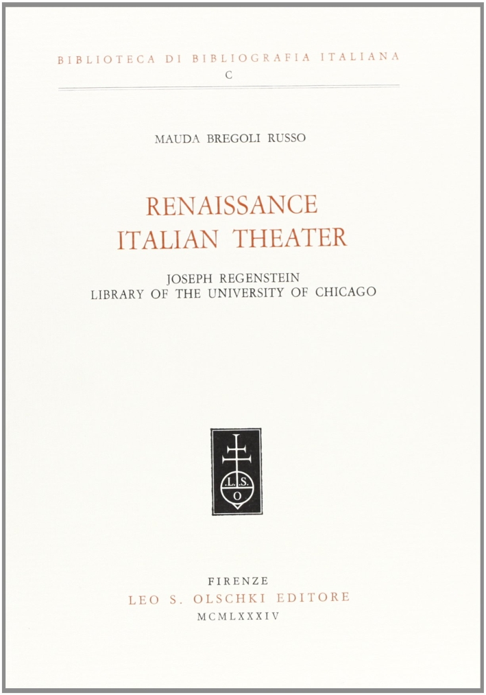 Renaissance Italian Theater. Joseph Regenstein Library of the University of …