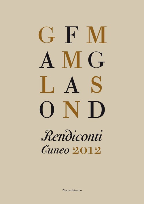 Rendiconti. Cuneo 2012, Cuneo, Nerosubianco, 2012