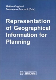 Representation of geographical information for planning, Bologna, Società Editrice Esculapio, …