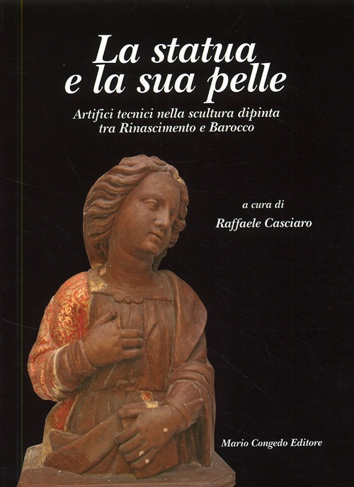 Riconoscere un patrimonio. II. La statua e la sua pelle. …