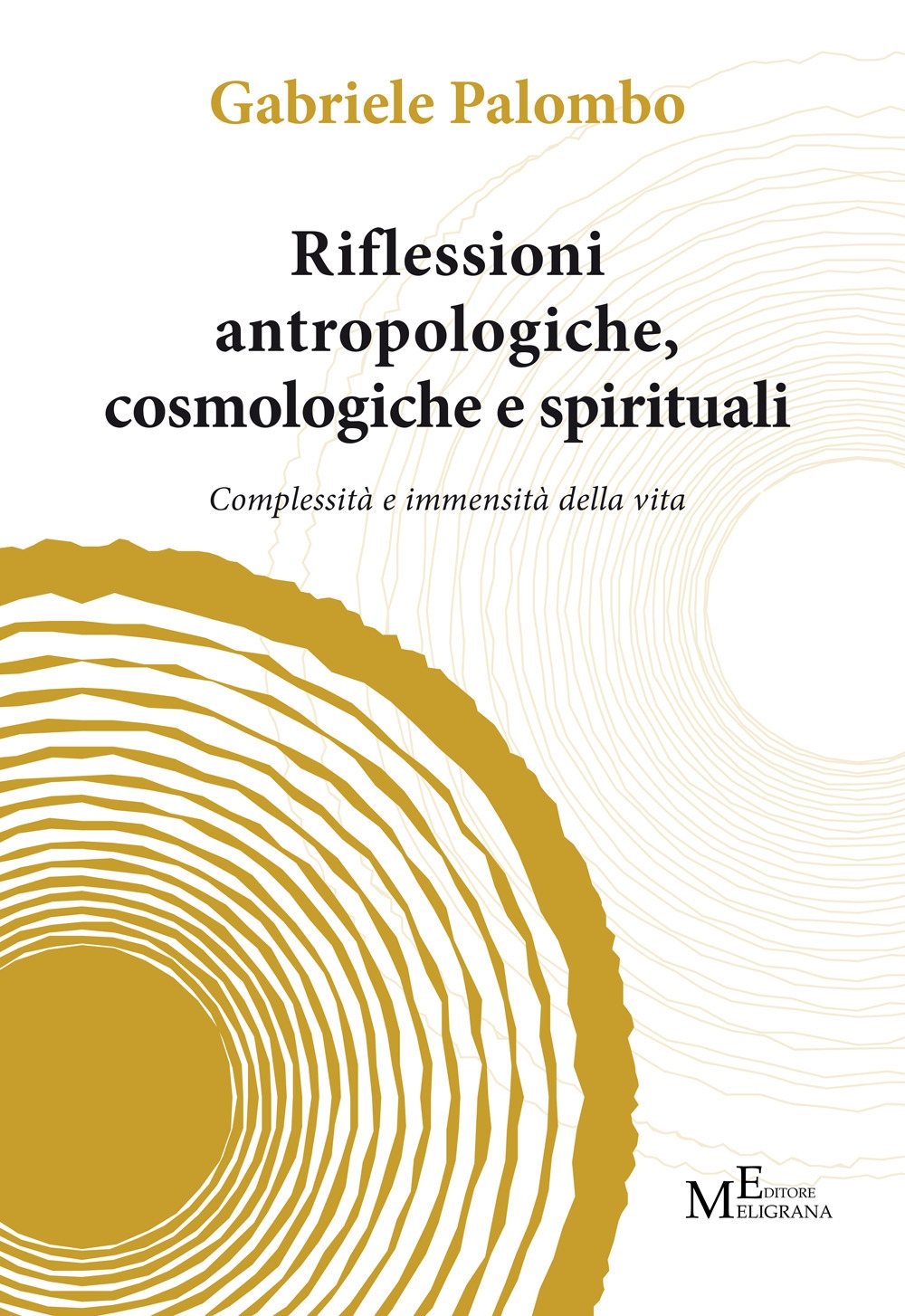 Riflessioni antropologiche cosmologiche e spirituali