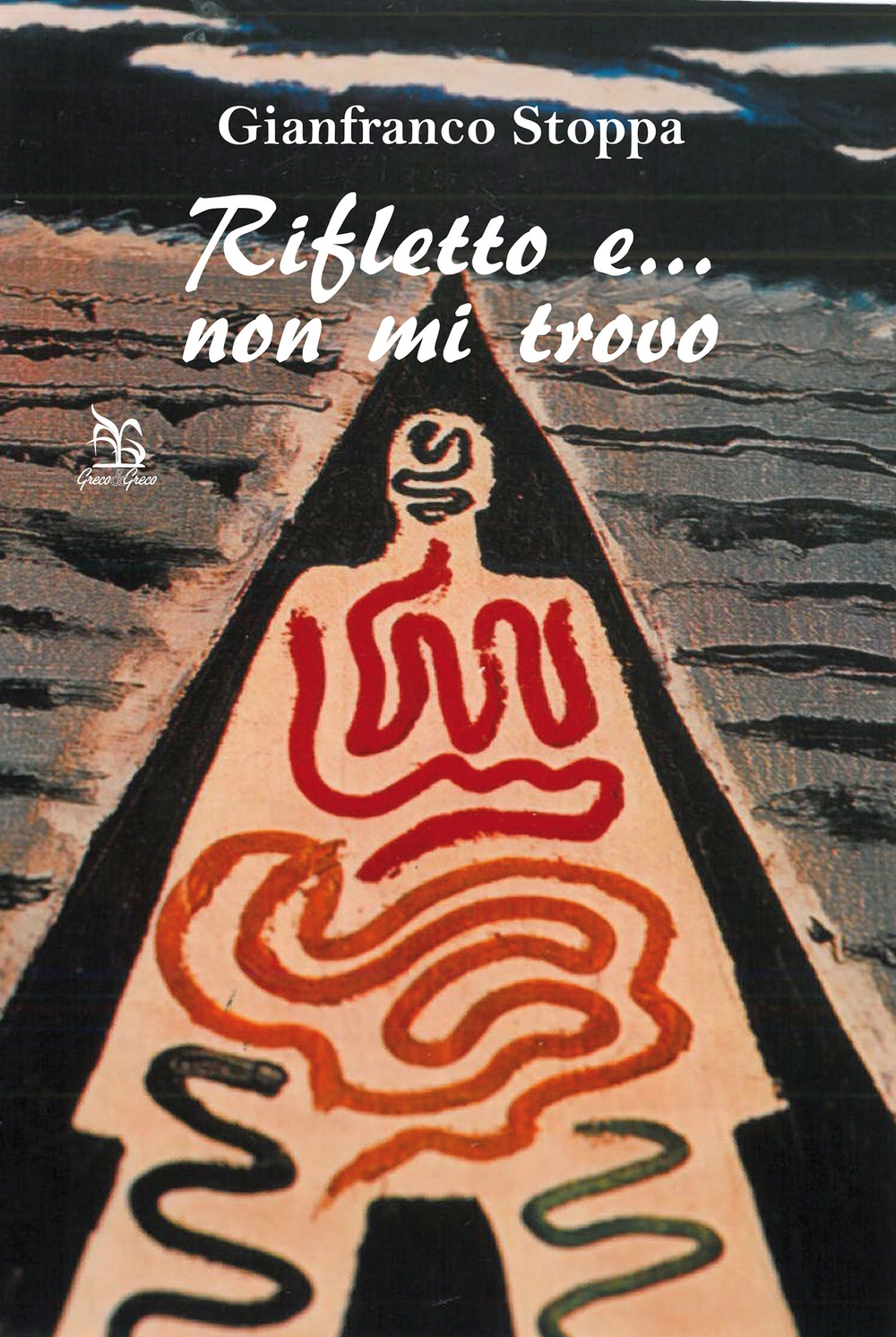 Rifletto e... non mi trovo, Milano, Greco Edizioni, 2019