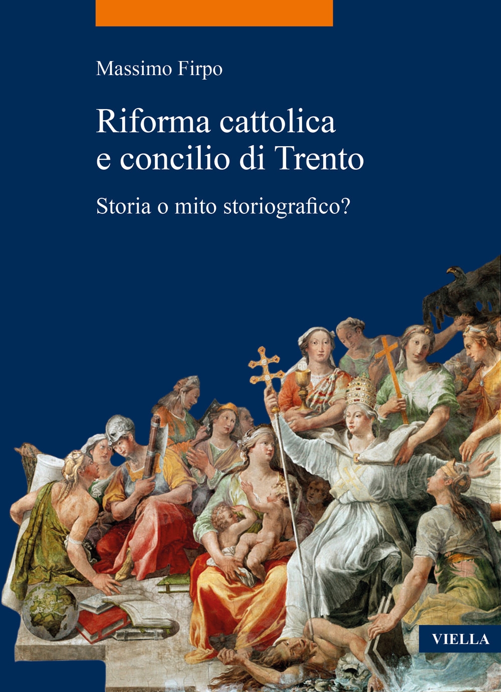 Riforma cattolica e Concilio di Trento. Storia o mito