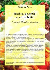 Rischio, sicurezza e sostenibilità, Santa Palomba, Aracne Editrice, 2008
