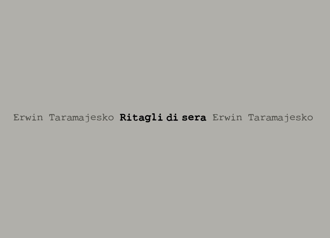 Ritagli di sera. Ediz. bilingue, Firenze, Polistampa, 2017